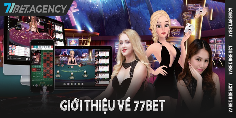 Giới thiệu về 77bet